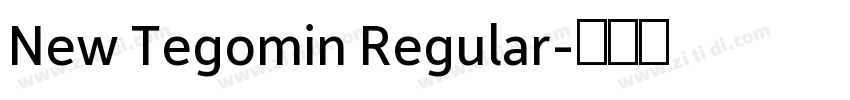 New Tegomin Regular字体转换